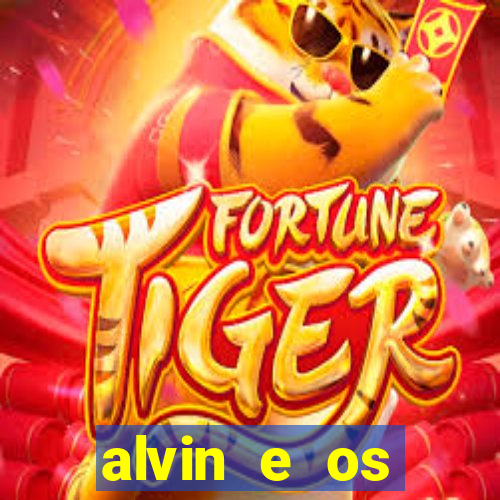 alvin e os esquilos 3 filme completo dublado